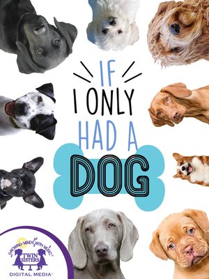 cover image of If I Only Had a Dog